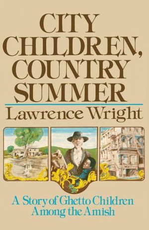 Cover Art for 9781476771946, City Children, Country Summer by Lawrence Wright