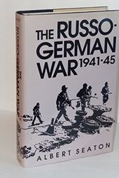 Cover Art for 9780891413929, The Russo-German War, 1941-45 by Albert Seaton