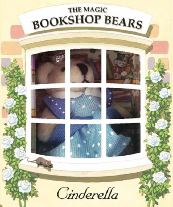 Cover Art for 9781842293126, Cinderella (Magic Book Shop Bears) by Top That! Publishing PLC