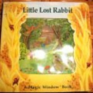 Cover Art for 9780895774453, Little Lost Rabbit by Stewart Cowley