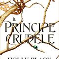 Cover Art for B07H7W4SWS, Il principe crudele by Holly Black