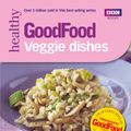 Cover Art for 9780563488392, Good Food: Veggie Dishes: Triple-tested Recipes by Orlando Murrin