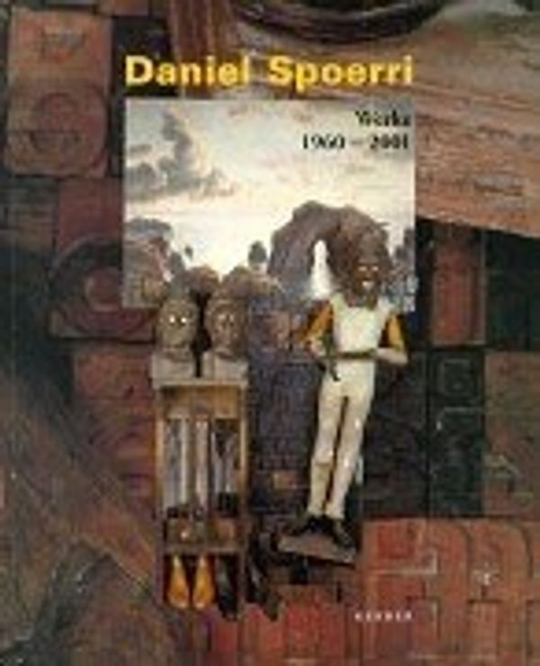 Cover Art for 9783933040770, Daniel Spoerri: Werke 1960-2001 by Daniel Spoerri