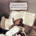 Cover Art for 9781463590970, Old Peter's Russian Tales by Arthur Ransome