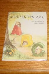 Cover Art for 9780136043898, Mousekin's ABC, by Edna Miller