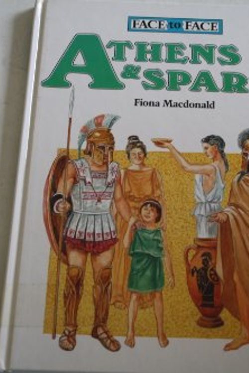 Cover Art for 9780750011020, Athens and Sparta by Fiona MacDonald