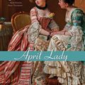 Cover Art for 9781402273858, April Lady by Georgette Heyer