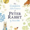 Cover Art for 9780723275886, The Complete Adventures of Peter Rabbit by Beatrix Potter