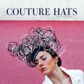 Cover Art for 9780062133427, Couture Hats by Louis Bou