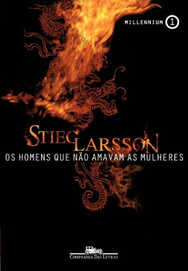 Cover Art for 9788535913248, Os Homens que Não Amavam as Mulheres - Millennium 1 by Stieg Larsson