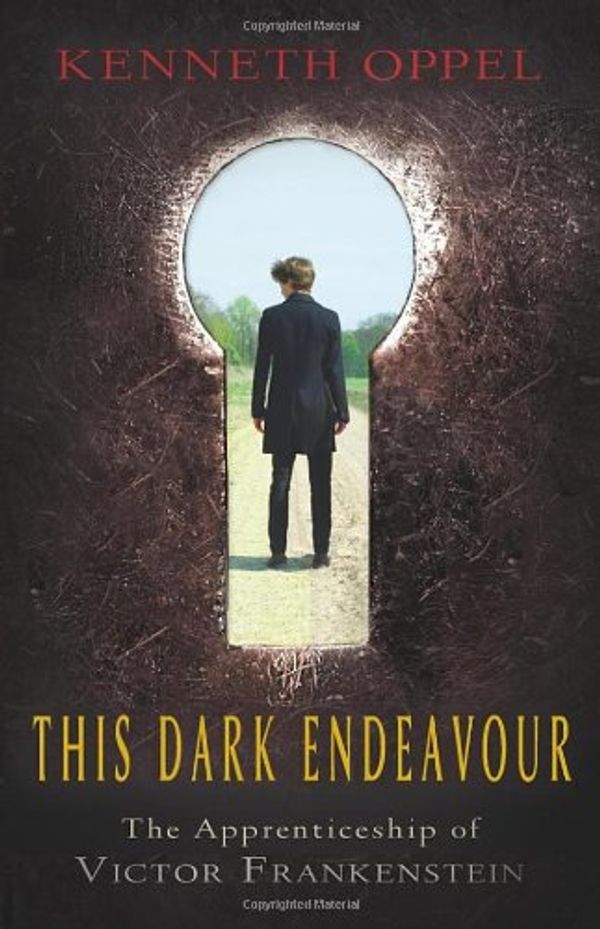 Cover Art for 9780857560124, This Dark Endeavour by Kenneth Oppel