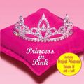 Cover Art for 9780807220849, The Princess Diaries, Volume V: Princess in Pink: with Project Princess: The Princess Diaries, Volume 4.5 by Meg Cabot