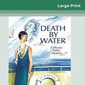 Cover Art for 9780369325501, Death by Water by Kerry Greenwood