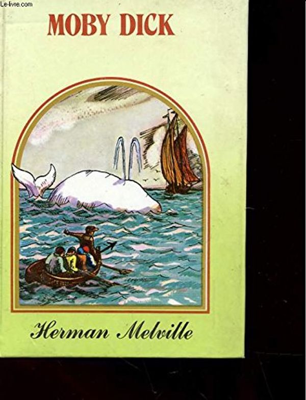 Cover Art for 9780603030079, Moby Dick by Herman Melville