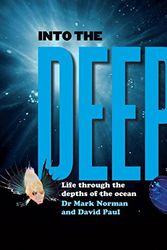 Cover Art for 9781742031514, Into the Deep by David Paul, Dr. Mark Norman