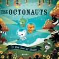 Cover Art for 9780007312528, The Octonauts and the Sea of Shade by Meomi