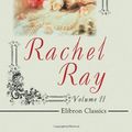 Cover Art for 9781421236322, Rachel Ray. In 2 volumes. Volume 2 by Anthony Trollope