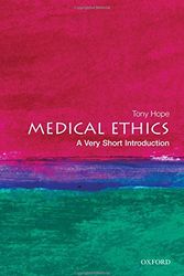 Cover Art for 9780192802828, Medical Ethics by Tony Hope