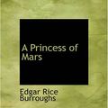 Cover Art for 9781426448959, A Princess of Mars by Edgar Rice Burroughs