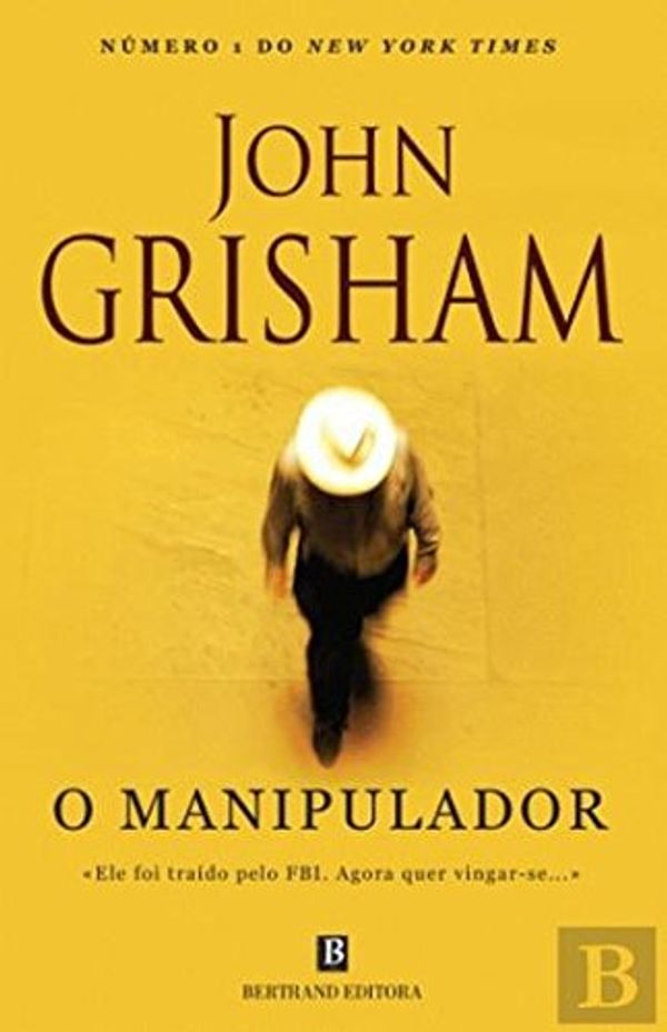 Cover Art for 9789722527194, O Manipulador by John Grisham