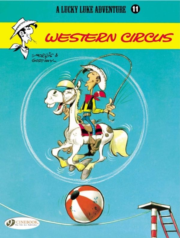 Cover Art for 9781905460557, Western Circus: Lucky Luke 11 (Lucky Luke Adventures) by Goscinny