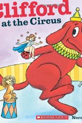 Cover Art for 9780881032024, Clifford At The Circus (Turtleback School & Library Binding Edition) (Clifford the Big Red Dog (Pb)) by Norman Bridwell