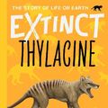 Cover Art for 9781838935443, Thylacine by Ben Garrod