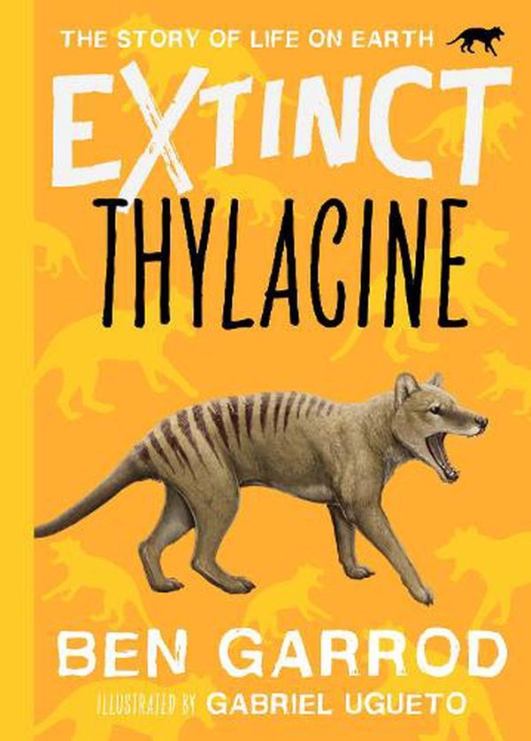 Cover Art for 9781838935443, Thylacine by Ben Garrod