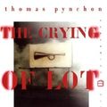 Cover Art for 9780060931674, The Crying of Lot 49 by Thomas Pynchon