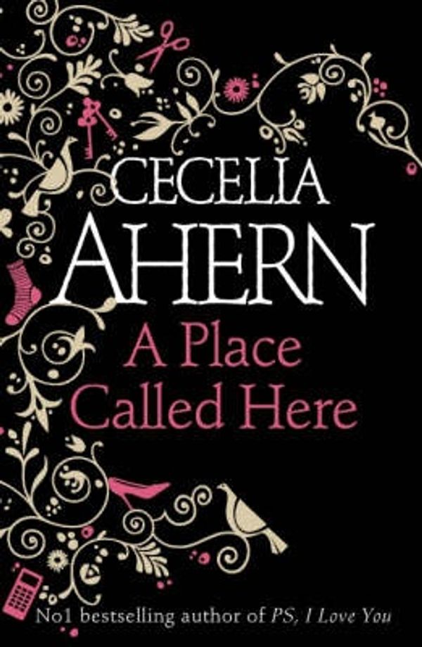 Cover Art for 9780007198900, A Place Called Here by Cecelia Ahern
