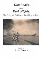Cover Art for 9780942979114, Dim Roads and Dark Nights by Alan Brown, Ruby Pickens Tartt