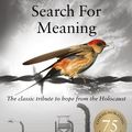 Cover Art for 9781448177684, Man's Search For Meaning: The classic tribute to hope from the Holocaust by Viktor E. Frankl