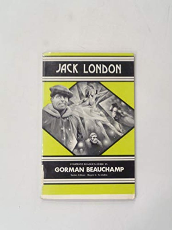 Cover Art for 9780916732394, Jack London (Starmont Readers Guide 15) by Gorman Beauchamp