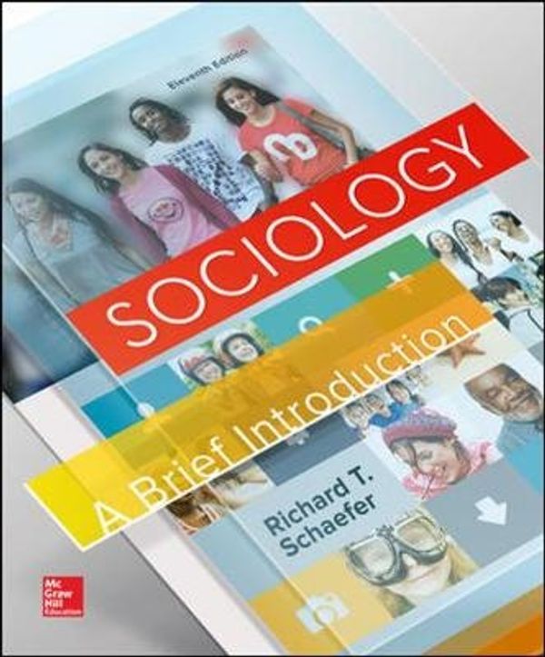 Cover Art for 9780078027109, Sociology: A Brief Introduction 11e by Richard T. Schaefer