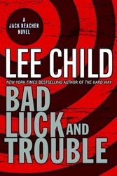 Cover Art for 9780385340557, Bad Luck and Trouble by Lee Child