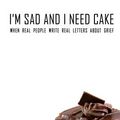 Cover Art for 9780987578723, I'm Sad and I Need Cake by Boland, Hannah