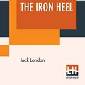 Cover Art for 9789353368630, The Iron Heel by Jack London