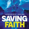 Cover Art for 9781538763704, Saving Faith by David Baldacci