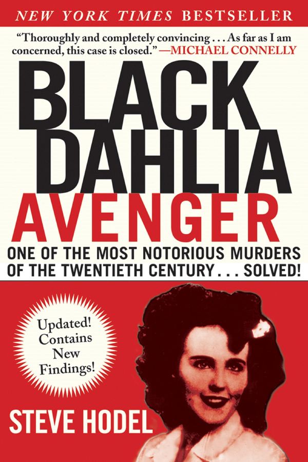 Cover Art for 9781611454666, Black Dahlia Avenger by Steve Hodel