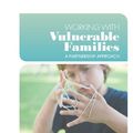 Cover Art for 9781107497566, Working with Vulnerable Families by Fiona Arney, Dorothy Scott