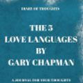 Cover Art for 9781080354566, Diary of Thoughts: The 5 Love Languages by Gary Chapman - A Journal for Your Thoughts About the Book by Summary Express