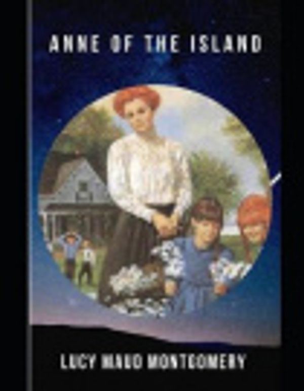 Cover Art for 9781098940829, Anne of the Island by Lucy Maud Montgomery