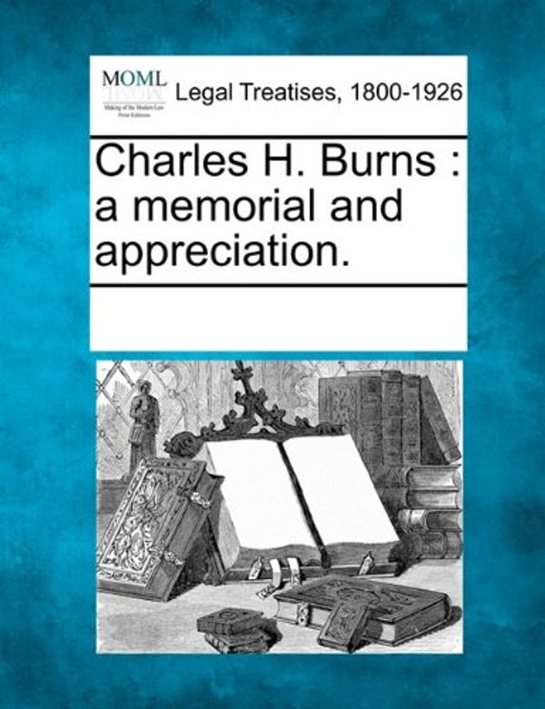 Cover Art for 9781241018603, Charles H. Burns by Multiple Contributors