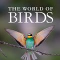 Cover Art for 9781770853041, The World of Birds by Jonathan Elphick