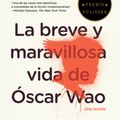 Cover Art for 9780679776697, La Breve y Maravillosa Vida de Oscar Wao by Junot Díaz