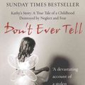 Cover Art for 9781845961466, Don’t Ever Tell by O'Beirne, Kathy