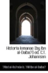 Cover Art for 9781113056313, Historia Iemanae [by Ibn Al-Daiba?] Ed. C.T. Johannsen by ?Abd al-Ra?man b. ?Ali Ibn al-Daiba?
