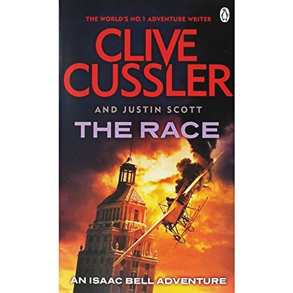 Cover Art for 9781405931359, The Race: Isaac Bell #4 by Clive Cussler, Justin Scott