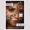 Cover Art for 9780593341827, House of Hollow by Krystal Sutherland