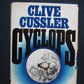 Cover Art for B001NRCY6W, Cyclops (A Dirk Pitt Adventure) by Clive Cussler